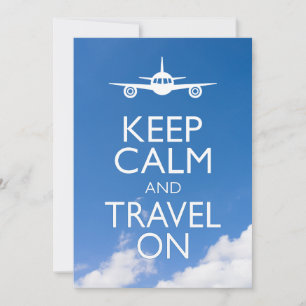 KEEP CALM AND TRAVEL ON
