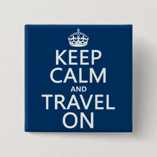 Keep Calm and Travel On 2 Inch Square Button