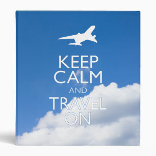 KEEP CALM AND TRAVEL ON BINDER