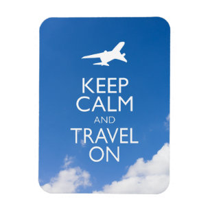 KEEP CALM AND TRAVEL ON MAGNET