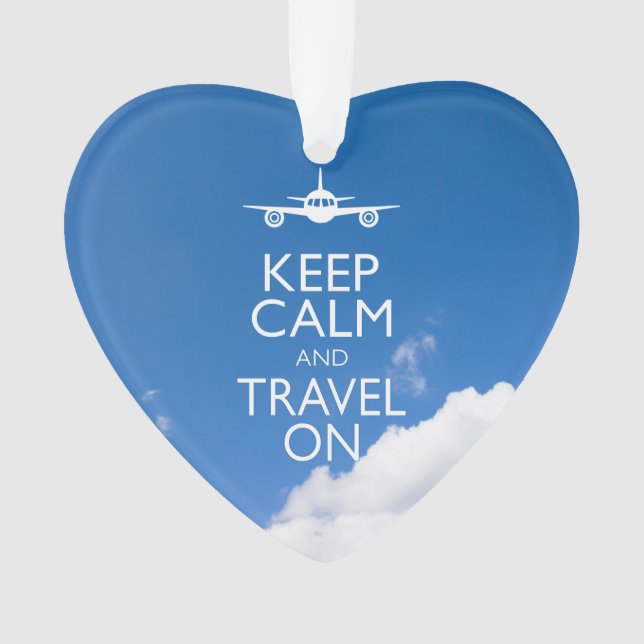 KEEP CALM AND TRAVEL ON ORNAMENT (Front)
