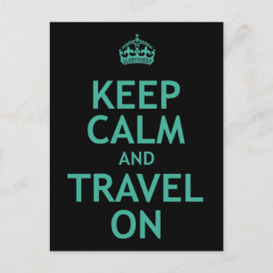 Keep Calm and Travel On Postcard