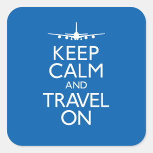 Keep Calm and Travel On Square Sticker