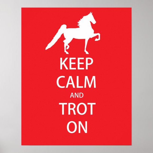 Keep Calm and Trot On 8" x 10" Poster (Front)