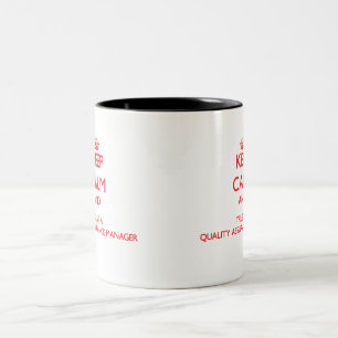 Keep Calm and Trust a Quality Assurance Manager Two-Tone Coffee Mug