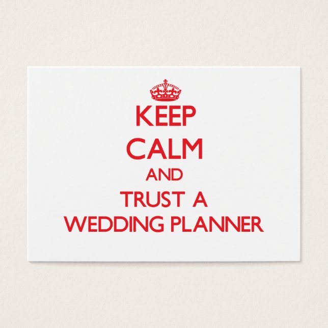 Keep Calm and Trust a Wedding Planner (Front)