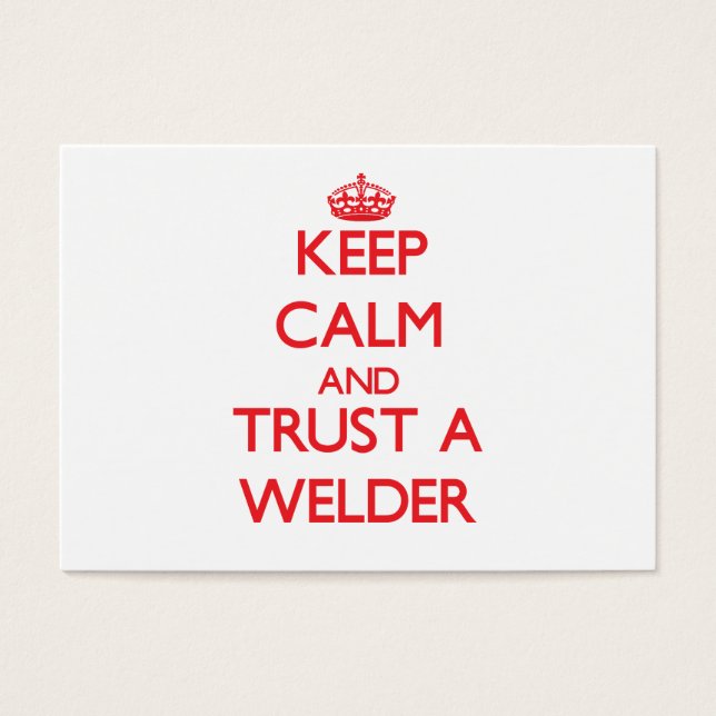 Keep Calm and Trust a Welder (Front)