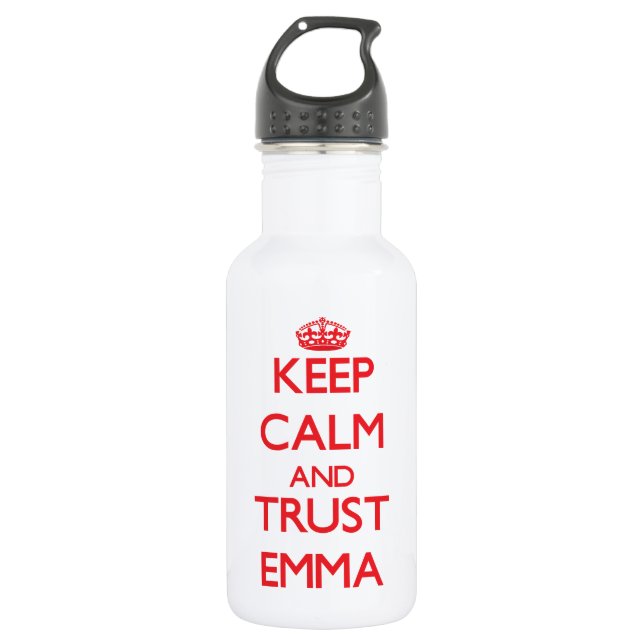 Keep Calm and TRUST Emma 532 Ml Water Bottle (Front)