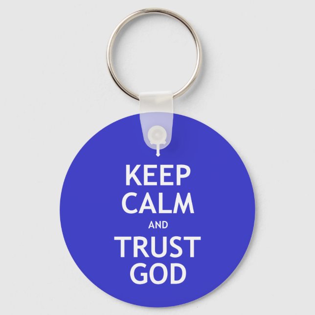 Keep Calm and Trust God Keychain (Front)