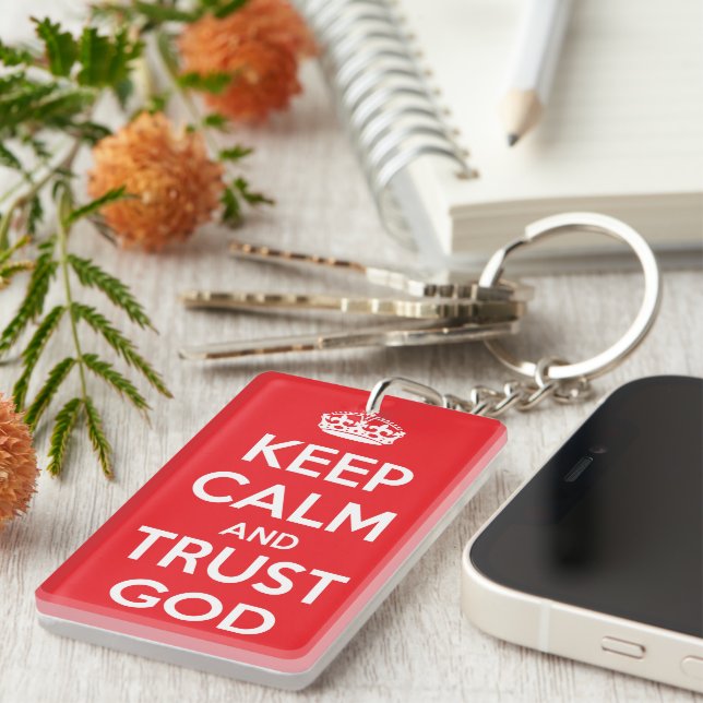 Keep Calm and Trust God Keychain (Front Right)