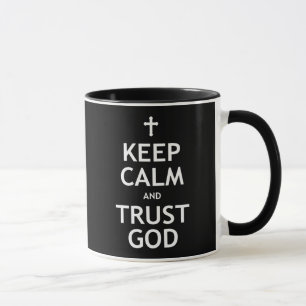 Keep Calm and Trust God Mug