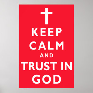Keep Calm and Trust God Poster, Choose Your COLOR Poster