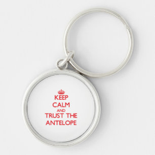 Keep calm and Trust the Antelope Keychain