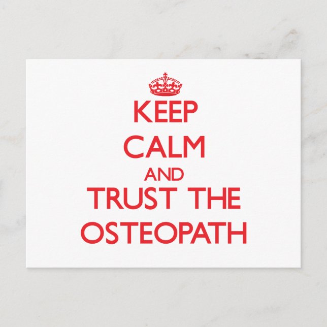 Keep Calm and Trust the Osteopath Postcard (Front)