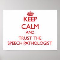 Keep Calm and Trust the Speech Pathologist