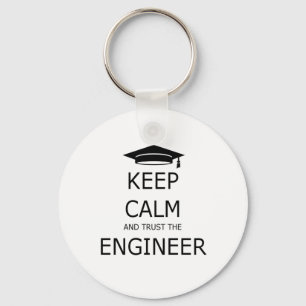 Keep calm and trust to engineer keychain