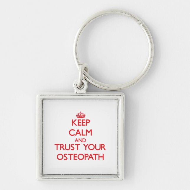 Keep Calm and trust your Osteopath Keychain (Front)