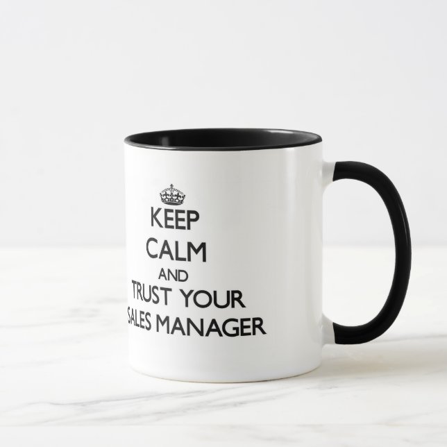 Keep Calm and Trust Your Sales Manager Mug (Right)