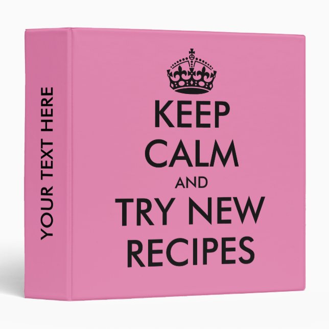 Keep calm and try new recipes funny custom pink binder (Front/Spine)