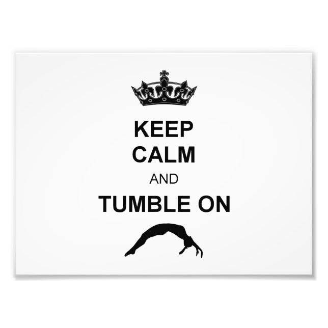Keep calm and tumble gymnast photo print (Front)