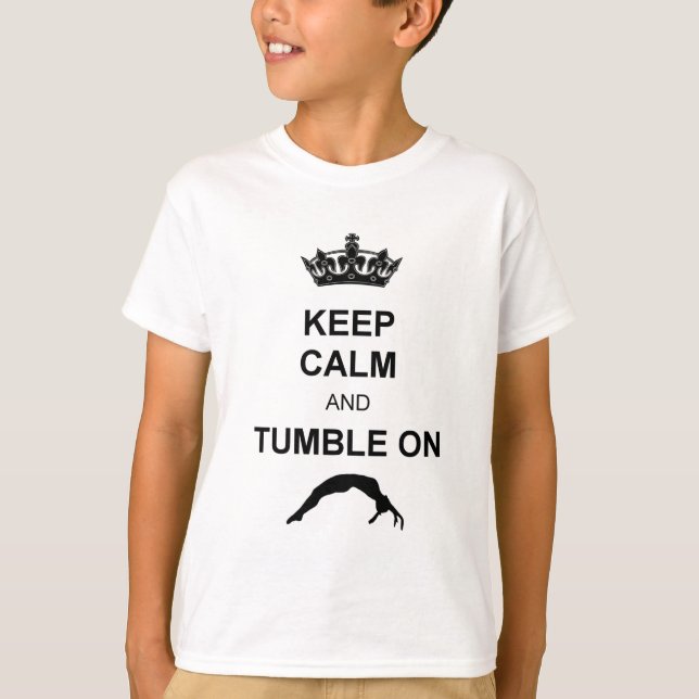 Keep calm and tumble gymnast T-Shirt (Front)