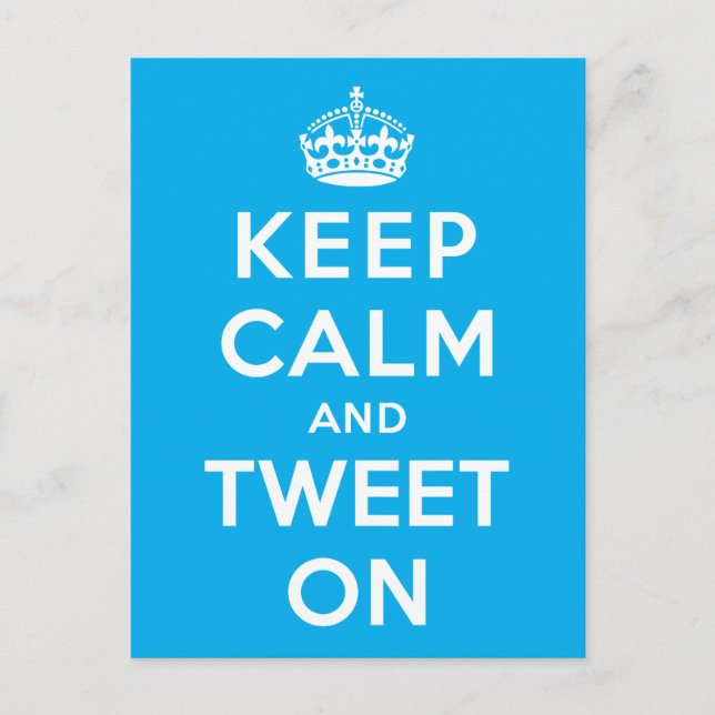 Keep Calm and Tweet On Postcard (Front)