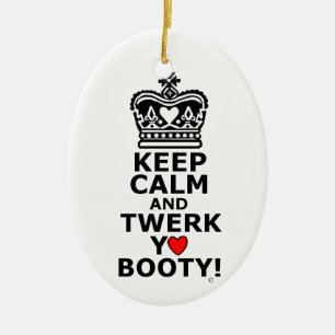 Keep Calm and Twerk Ceramic Ornament