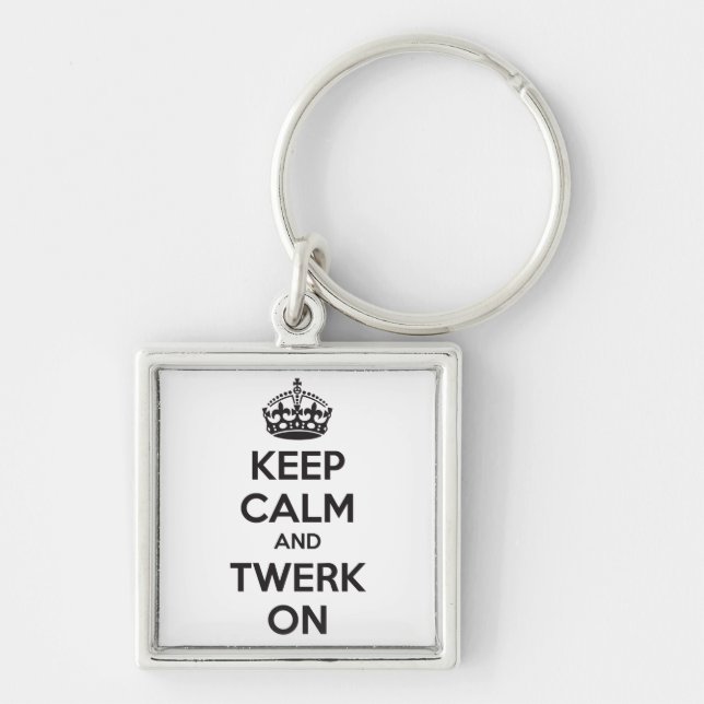Keep Calm and Twerk On Keychain (Front)
