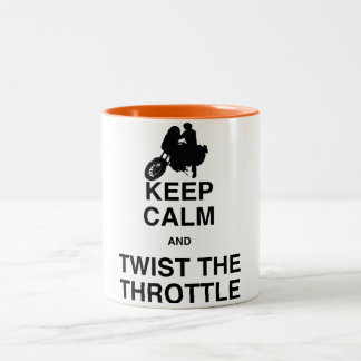 Keep Calm and Twist the Throttle - Cruiser/Harley Two-Tone Coffee Mug