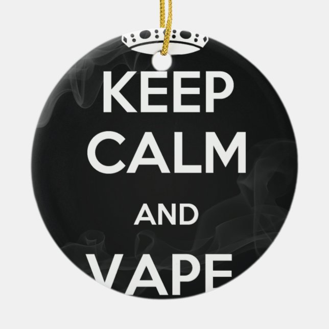 Keep Calm and Vape On Ceramic Ornament (Front)