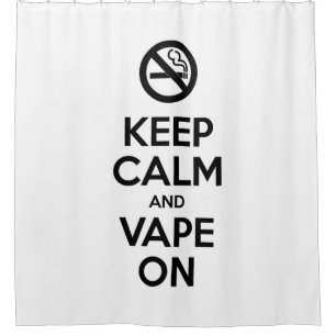 Keep Calm and Vape On ~ Self Motivational