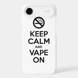 Keep Calm and Vape On ~ Self Motivational