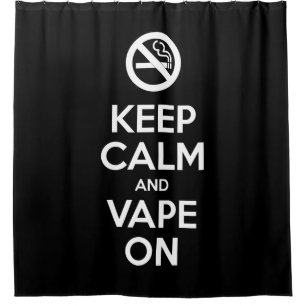 Keep Calm and Vape On ~ Self Motivational