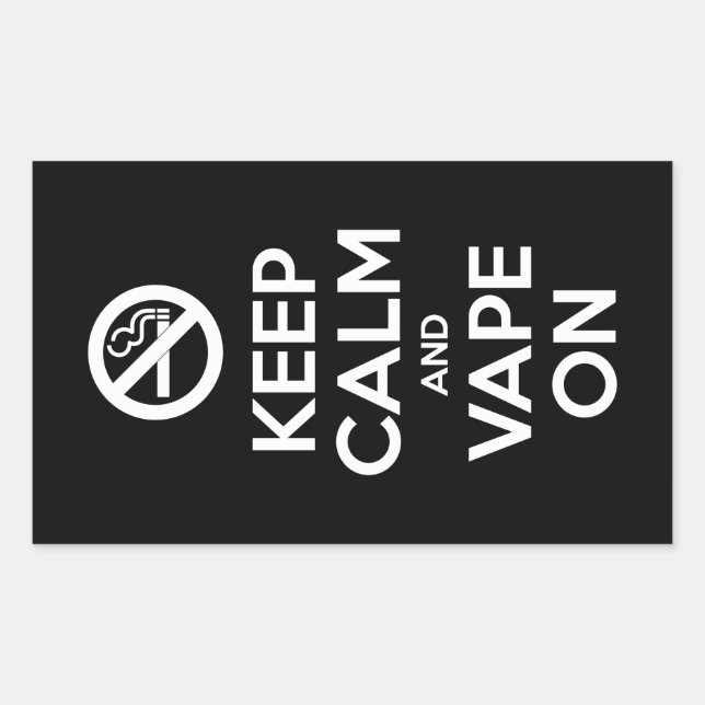 Keep Calm and Vape On ~ Self Motivational Sticker (Front)