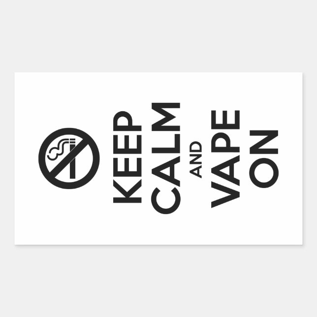 Keep Calm and Vape On ~ Self Motivational Sticker (Front)