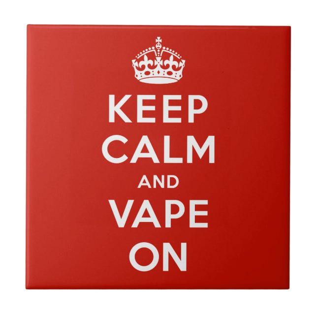 Keep Calm and Vape On Tile (Front)
