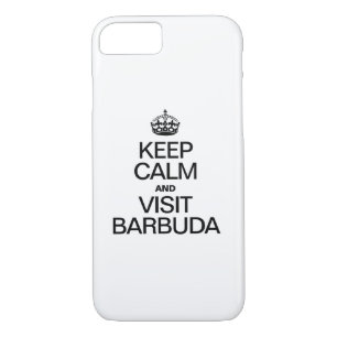 KEEP CALM AND VISIT BARBUDA iPhone 8/7 CASE