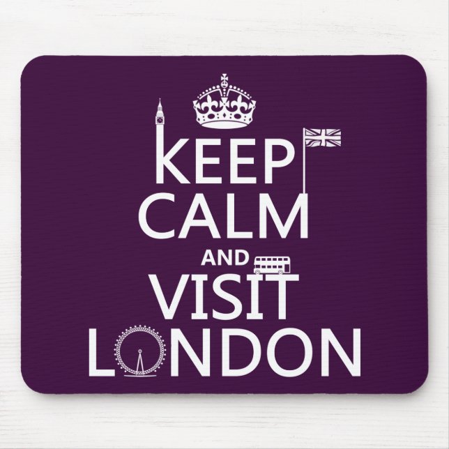 Keep Calm and Visit London Mouse Pad (Front)