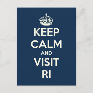 KEEP CALM AND VISIT RI Post Card