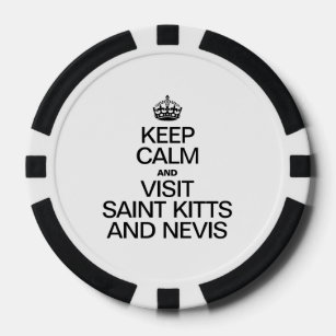 KEEP CALM AND VISIT SAINT KITTS AND NEVIS POKER CHIPS