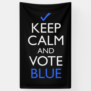 Keep Calm And Vote Blue Banner