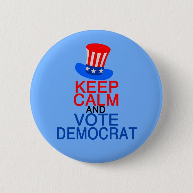 Keep Calm and Vote Democrat 2 Inch Round Button (Front)