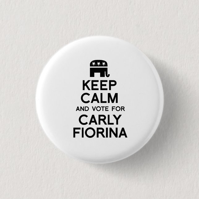 Keep Calm and Vote for Carly Fiorina 1 Inch Round Button (Front)