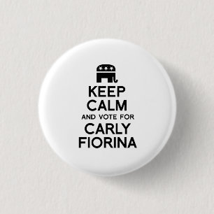 Keep Calm and Vote for Carly Fiorina 1 Inch Round Button
