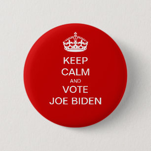 Keep calm and vote Joe Biden 2 Inch Round Button