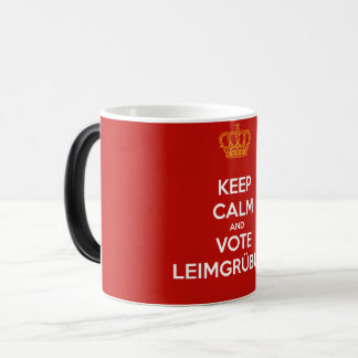 Keep Calm and VOTE LeimGrübler Tasse (RED Edition) Magic Mug