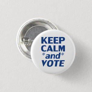 keep calm and vote modern typography blue white 1 inch round button