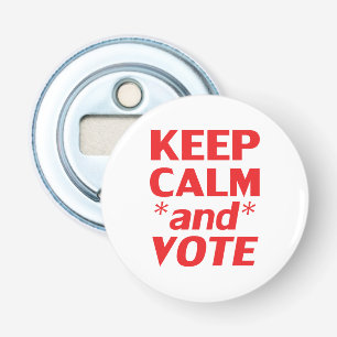 Keep calm and vote modern typography red and white bottle opener
