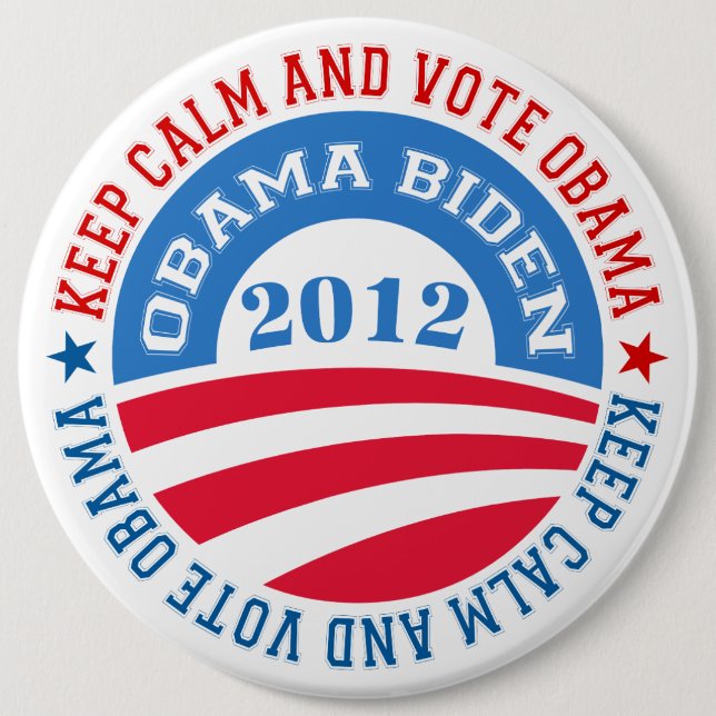 keep Calm And Vote Obama 2 6 Inch Round Button (Front)