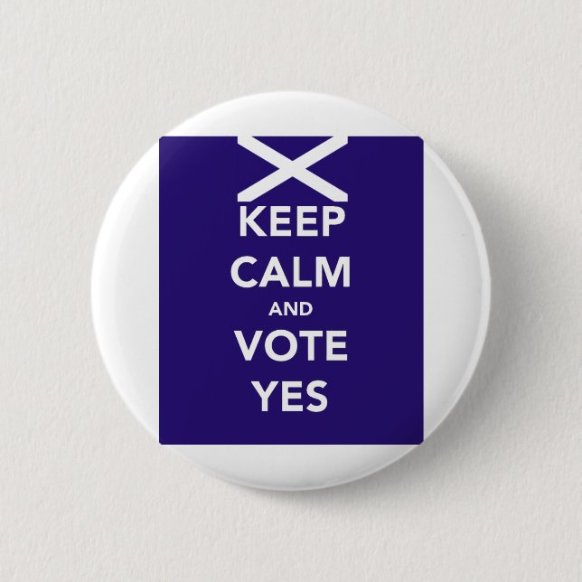 Keep calm and vote yes 2 inch round button (Front)